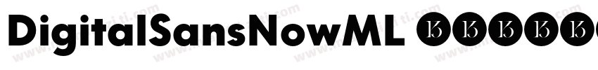 DigitalSansNowML 粗体字体转换